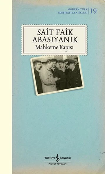 Mahkeme Kapısı - K. Kapak (Modern T.E.K)  SAİT FAİK ABASIYANIK