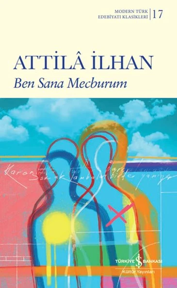 Ben Sana Mecburum - K. Kapak (Modern T.E.K)  ATTİLÂ İLHAN