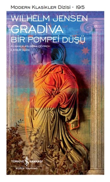 Gradiva - Bir Pompei Düşü - Sert Kapak WILHELM JENSEN