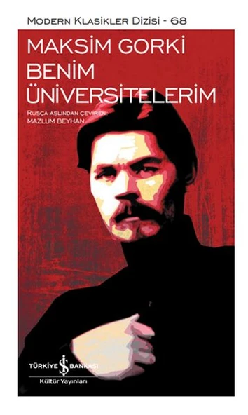 Benim Üniversitelerim - Sert Kapak MAKSİM GORKİ