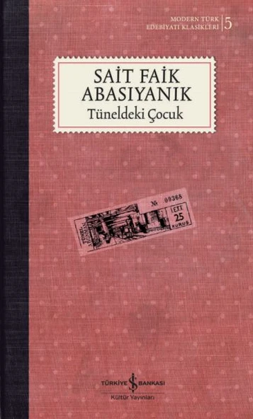Tüneldeki Çocuk - K.Kapak (Modern T.E.K)  SAİT FAİK ABASIYANIK