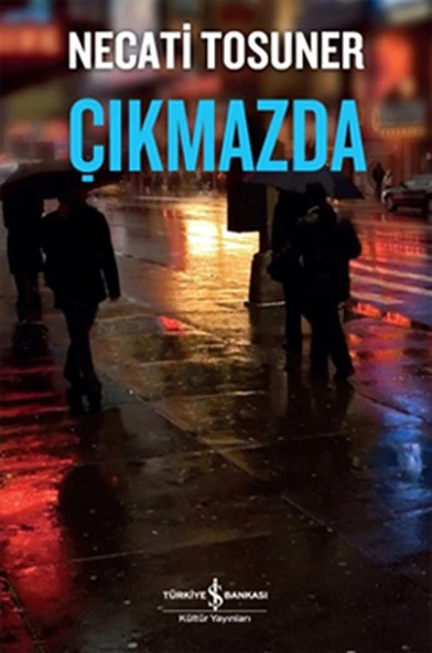 Çıkmazda NECATİ TOSUNER