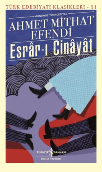 Esrar-I Cinayat AHMET MİTHAT EFENDİ