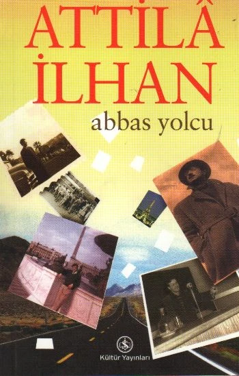 Abbas Yolcu ATTİLÂ İLHAN
