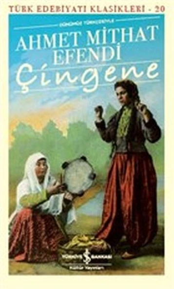 Çingene AHMET MİTHAT EFENDİ