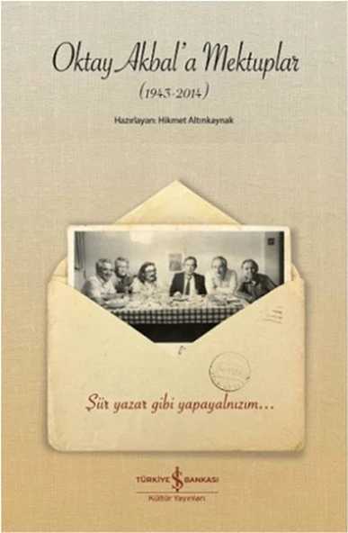 Oktay Akbal A Mektuplar  HİKMET ALTINKAYNAK