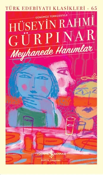 Meyhanede Hanımlar (K. Kapak) HÜSEYİN RAHMİ GÜRPINAR