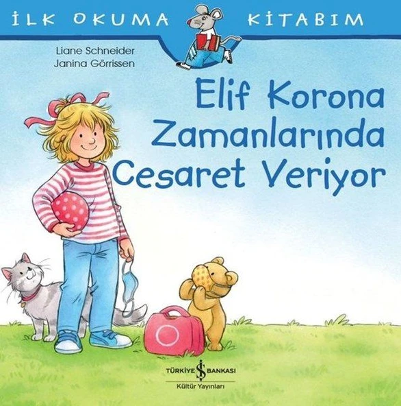 Elif Korona Zamanlarında Cesaret Veriyor LIANE SCHNEIDER