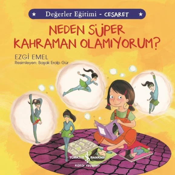 Değerler Eğitimi Neden Süper Kahraman Olamıyorum EZGİ EMEL