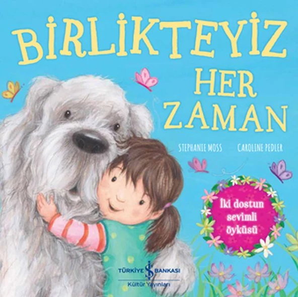 Birlikteyiz Her Zaman STEPHANIE MOSS