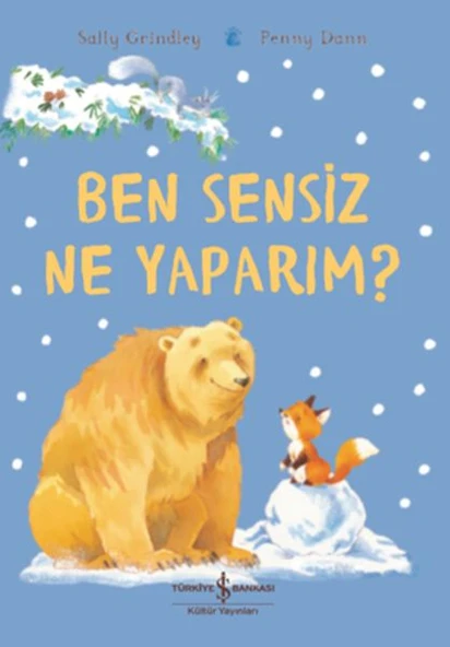Ben Sensiz Ne Yaparım ? SALLY GRINDLEY