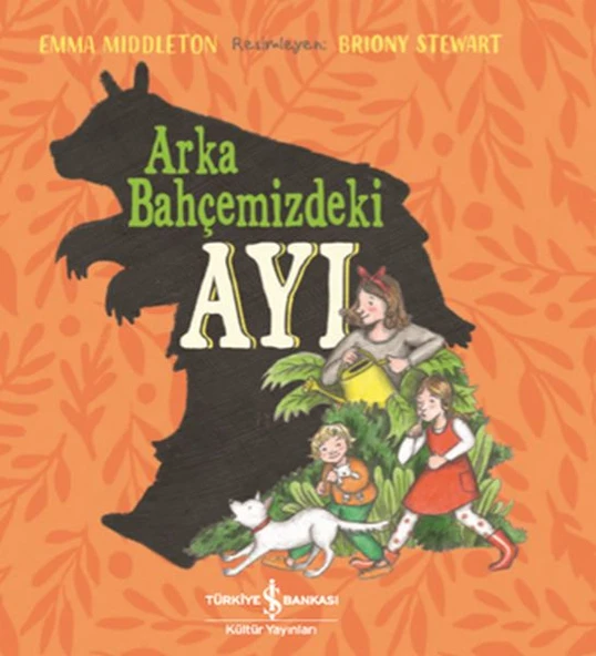 Arka Bahçemizdeki Ayı EMMA MIDDLETON