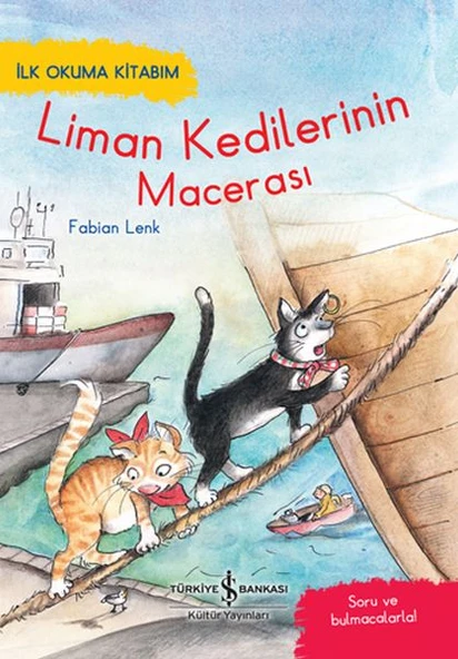 İlk Okuma Kitaplarım Liman Kedilerinin Macerası  FABIAN LENK
