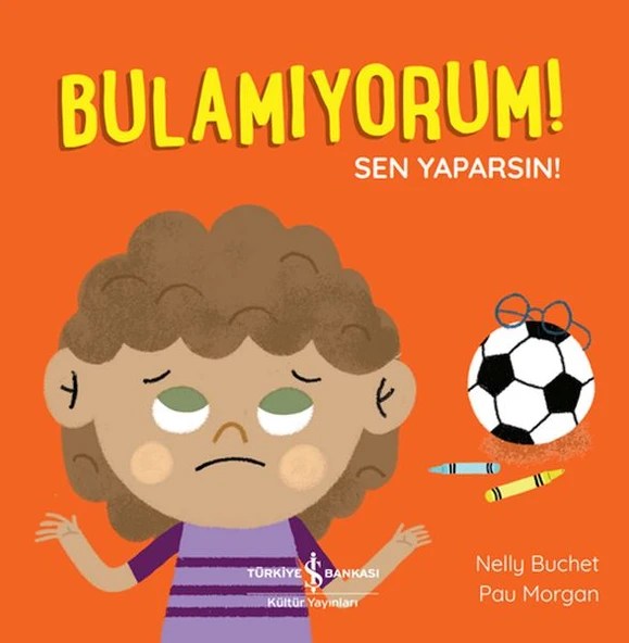 Bulamıyorum! - Sen Yaparsın! NELLY BUCHET