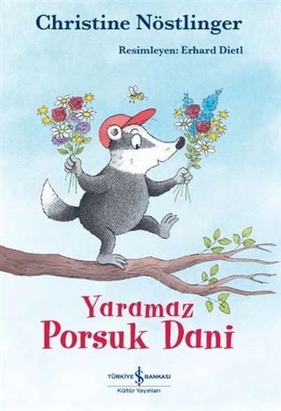 Yaramaz Porsuk Dani CHRISTINE NÖSTLINGER