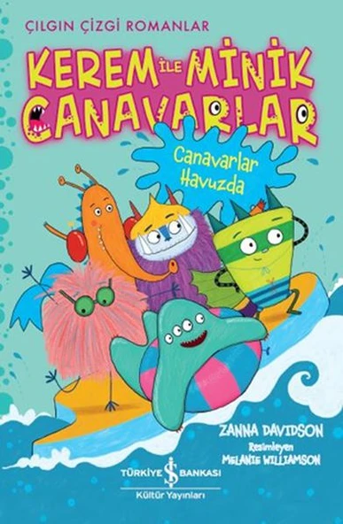 Kerem İle Minik Canavarlar Canavarlar Havuzda ZANNA DAVIDSON