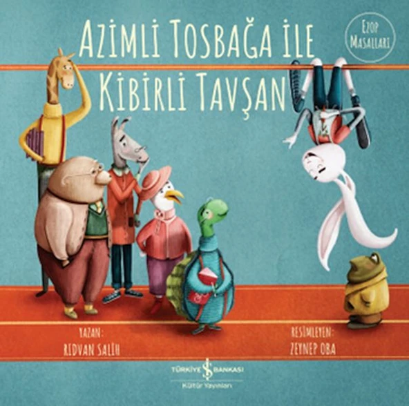 Azimli Tosbağa İle Kibirli Tavşan RIDVAN SALİH