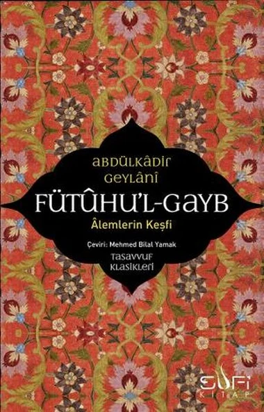 Fütuhul Gayb ABDÜLKÂDİR GEYLÂNÎ ürün görseli