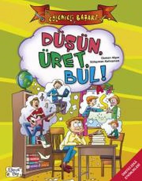 Düşün Üret Bul OSMAN ALGIN, SÜLEYMAN KAHRAMAN