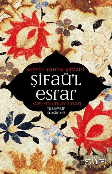 Şifaül Esrar SEYYİD YAHYA ŞİRVANÎ