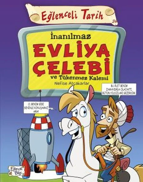 İnanılmaz Evliya Çelebi ve Tükenmez Kalemi NEFİSE ATÇAKARLAR