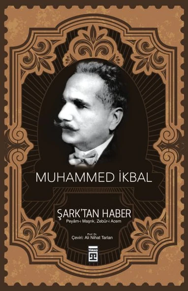 Şarktan Haber (Timaş) MUHAMMED İKBAL
