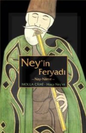 Neyin Feryadı MOLLA CAMİ