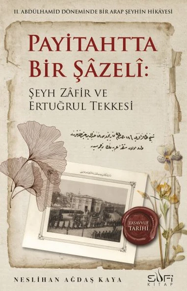 Payitahtta Bir Şazeli NESLİHAN AĞDAŞ KAYA