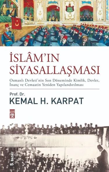 İslamın Siyasallaşması KEMAL KARPAT