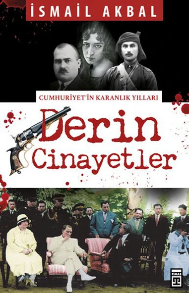 Derin Cinayetler İSMAİL AKBAL
