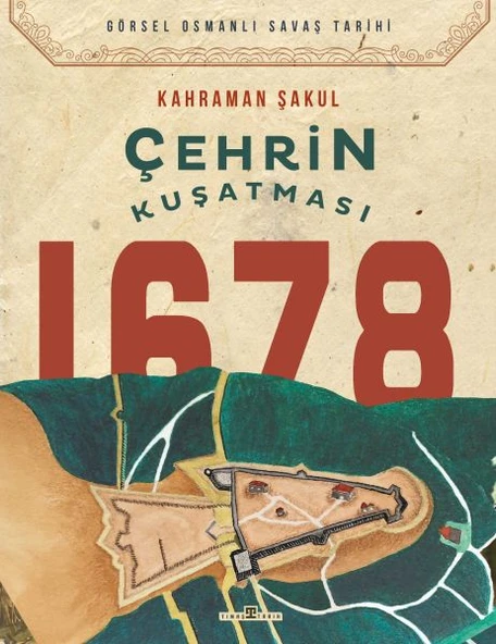Çehrin Kuşatması 1678 KAHRAMAN ŞAKUL