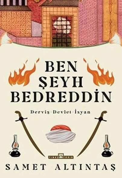 Ben Şeyh Bedreddin SAMET ALTINTAŞ