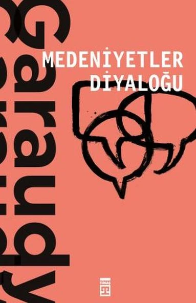 Medeniyetler Diyaloğu ROGER GARAUDY