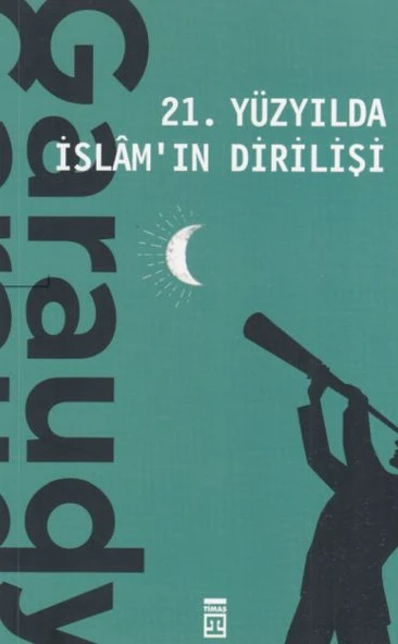 21. Yüzyılda İslamın Dirilişi ROGER GARAUDY