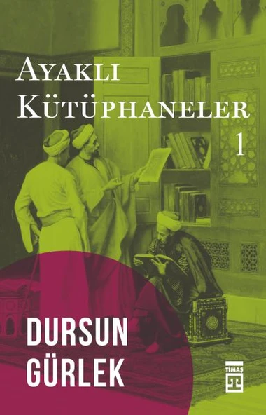 Ayaklı Kütüphaneler DURSUN GÜRLEK