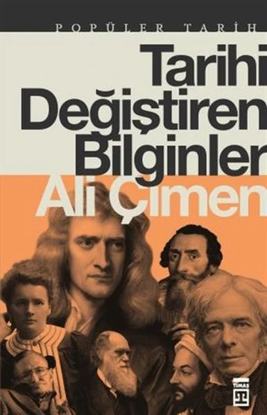 Tarihi Değiştiren Bilginler ALİ ÇİMEN
