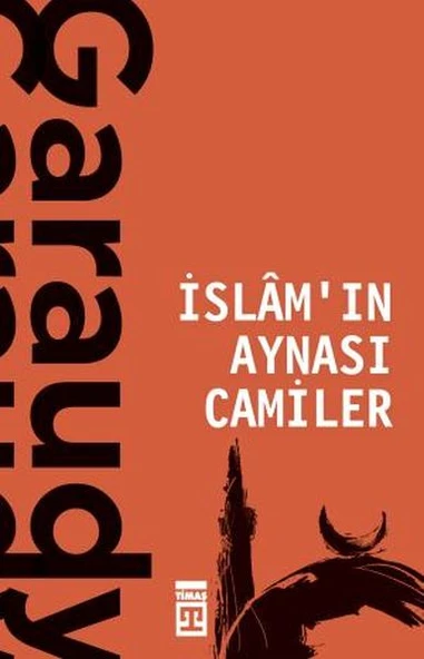 İslamın Aynası Camiler ROGER GARAUDY