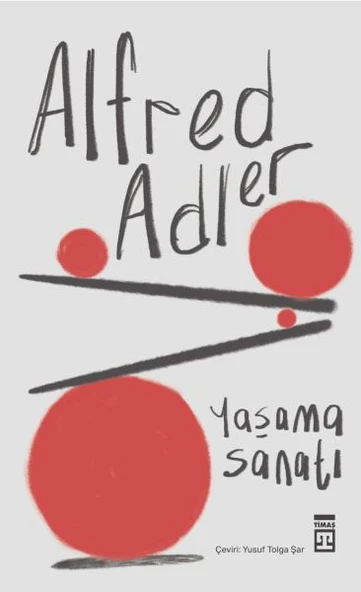 Yaşama Sanatı ALFRED ADLER