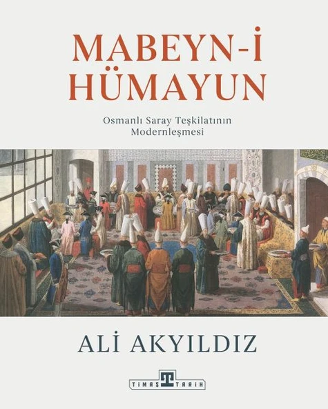 Mabeyn-i Hümayun ALİ AKYILDIZ