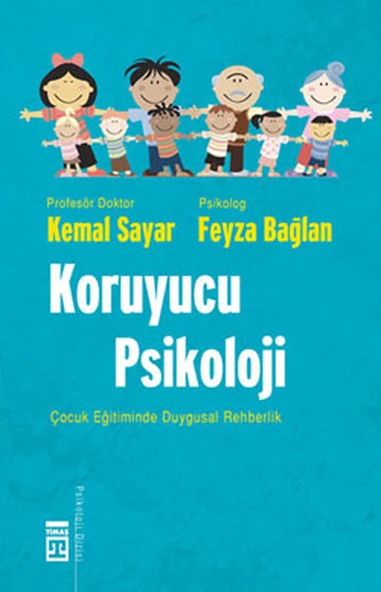 Koruyucu Psikoloji FEYZA BAĞLAN, KEMAL SAYAR