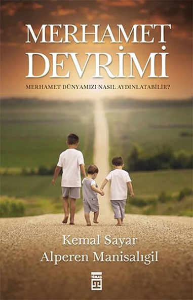 Merhamet Devrimi ALPEREN MANİSALIGİL, KEMAL SAYAR