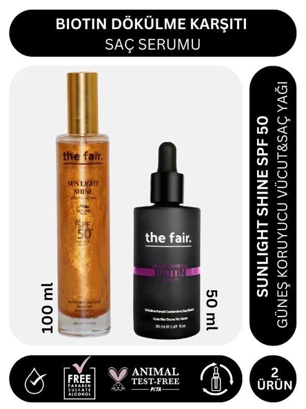 the fair. Biotin Dökülme Karşıtı 50 ml Saç Serumu ve Sunlight Shine SPF 50 Güneş Koruyucu Saç Yağı