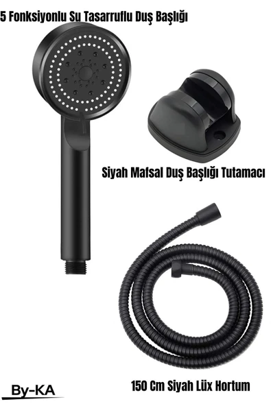 By-Ka 5 Fonksiyonlu Su Tasarruflu Duş Başlığı+ Siyah Mafsal+ 150 Cm Siyah Hortum