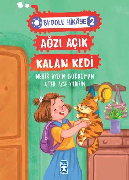 Ağzı Açık Kalan Kedi - Bi Dolu Hikaye 2 NEHİR AYDIN GÖKDUMAN