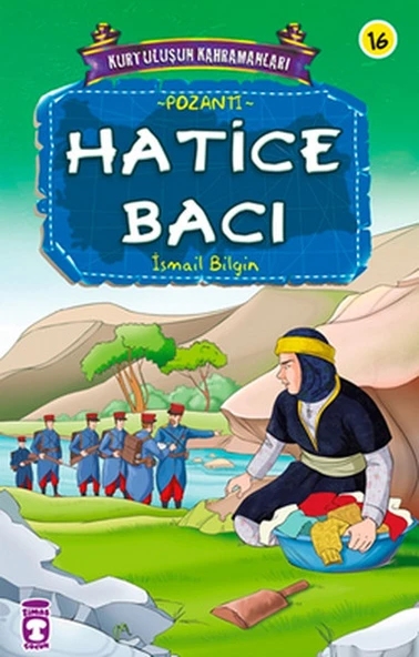 Hatice Bacı - Kurtuluşun Kahramanları 2 (16) İSMAİL BİLGİN