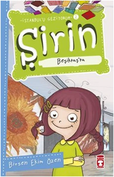 Şirin Beşiktaşta - İstanbulu Geziyorum 2 BİRSEN EKİM ÖZEN