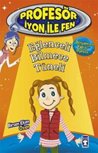 Eğlenceli Bilmece Tüneli - Profesör İyon İle Fen 2 BİRSEN EKİM ÖZEN