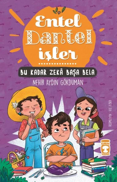 Bu Kadar Zeka Başa Bela - Entel Dantel İşler NEHİR AYDIN GÖKDUMAN