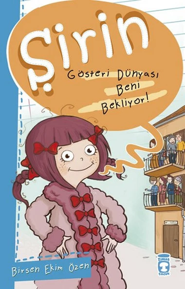 Şirin Gösteri Dünyası Beni Bekliyor - Şirin İş Başında 2 BİRSEN EKİM ÖZEN
