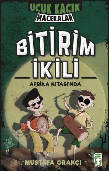 Bitirim İkili Afrika Kıtasında - Uçuk Kaçık Maceralar MUSTAFA ORAKÇI